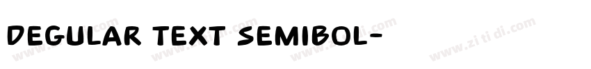 Degular Text Semibol字体转换